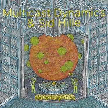 Metamorphosis by Multicast Dynamics - album cover