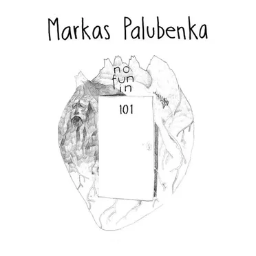 No Fun in 101 by Markas Palubenka - album cover