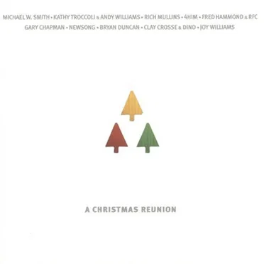 A Christmas Reunion by Various Artists - album cover