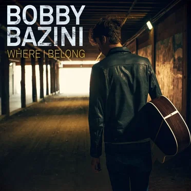Where I Belong by Bobby Bazini - album cover