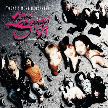 Today’s Most Requested Love Songs ’91 by Various Artists - album cover
