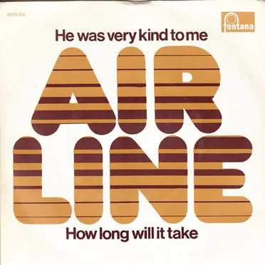 He Was Very Kind to Me / How Long Will It Take (Walkin' on the Highway) by Airline - album cover