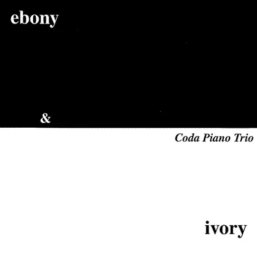ebony & ivory by Coda Piano Trio - album cover