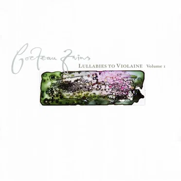 Lullabies to Violaine, Volume 1