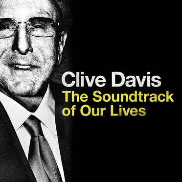 Clive Davis: The Soundtrack of Our Lives by Various Artists - album cover