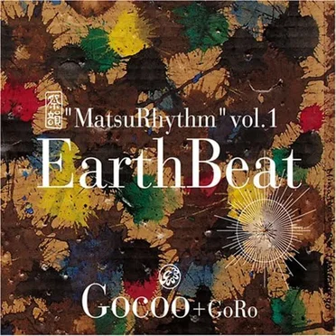 MatsuRhythm vol.1 Earth Beat by GOCOO + GoRo - album cover
