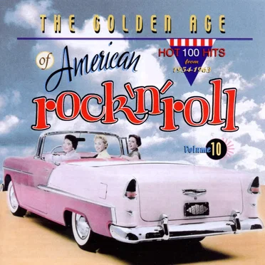 The Golden Age of American Rock 'n' Roll, Volume 10 by Various Artists - album cover