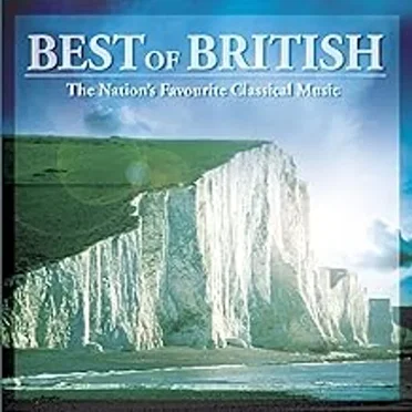 Best of British: The Nation's Favourite Classical Music by Various Artists - album cover