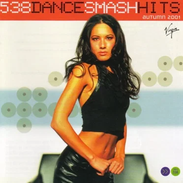 538 Dance Smash Hits 2001, Volume 4: Autumn by Various Artists - album cover