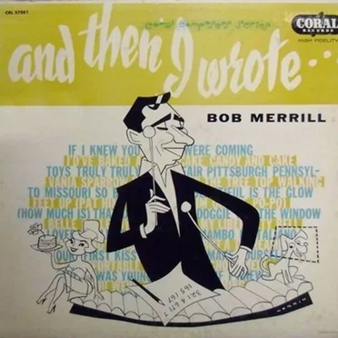 And Then I Wrote... by Bob Merrill - album cover