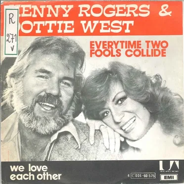 Everytime Two Fools Collide / We Love Each Other