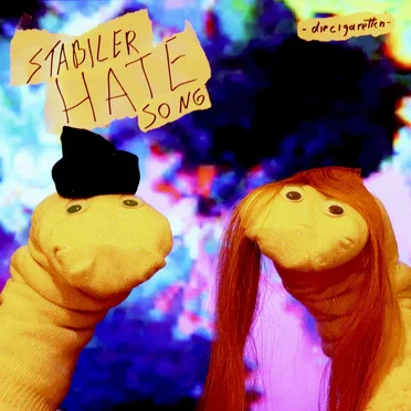 Stabiler Hate Song by Die Cigaretten - album cover