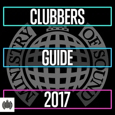 Ministry of Sound: Clubbers Guide 2017 by Various Artists - album cover