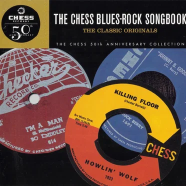 The Chess Blues-Rock Songbook: The Classic Originals by Various Artists - album cover