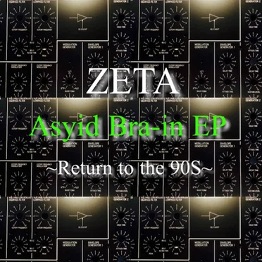 Asyid Bra-in EP by ZETA - album cover