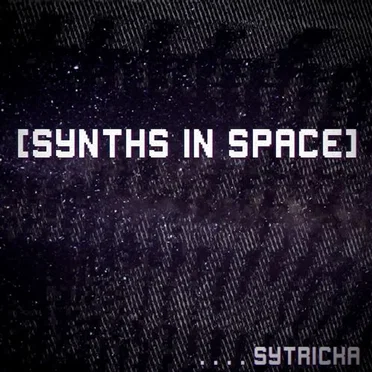 Synths In Space by Sytricka - album cover