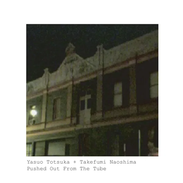 Pushed Out From the Tube