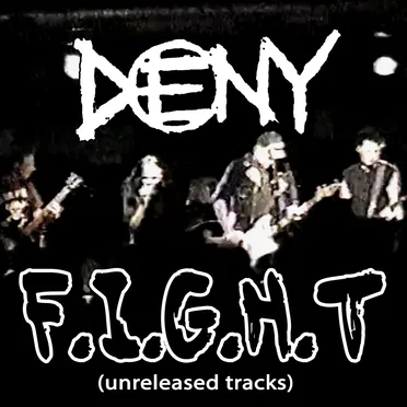 F.I.G.H.T (unreleased tracks)