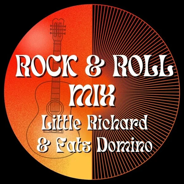 Rock & Roll Mix: Little Richard & Fats Domino