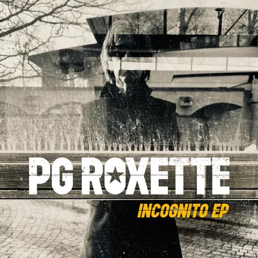 Incognito EP by PG Roxette - album cover