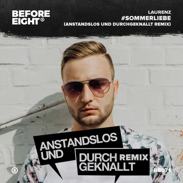 #Sommerliebe (Anstandslos & Durchgeknallt remix)