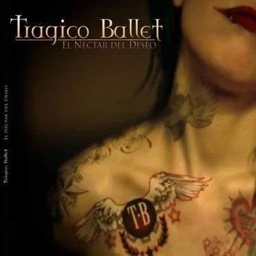El néctar del deseo by Trágico Ballet - album cover