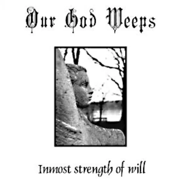 Inmost strength of will