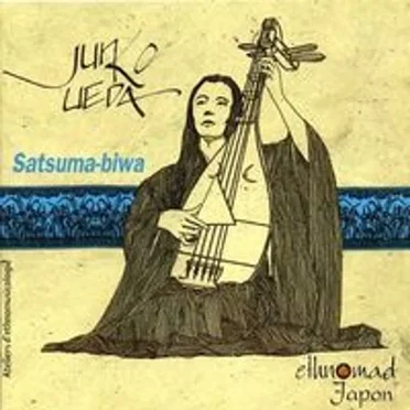 Satsuma-biwa by Junko Ueda - album cover