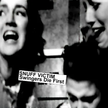 Swingers Die First