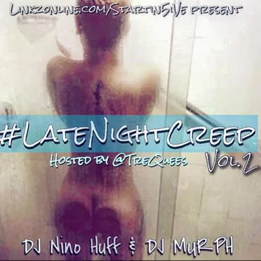 Late Night Creep Vol.2 by DJ Nino Huff - album cover