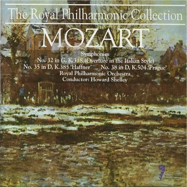 Symphony No. 32 "Overture in the Italian style" / Symphony No. 35 "Haffner" / Symphony No. 38 "Prague"