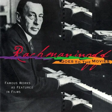 Rachmaninoff Goes to the Cinema