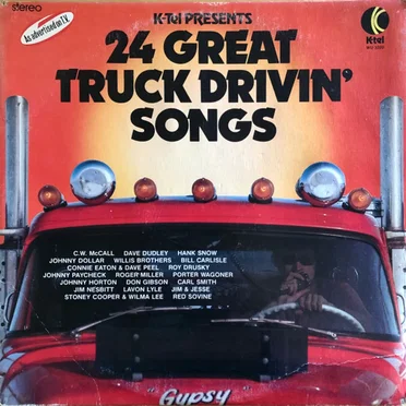 K-Tel Presents 24 Great Truck Drivin' Songs by Various Artists - album cover