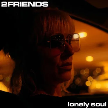 Lonely Soul by 2Friends - album cover