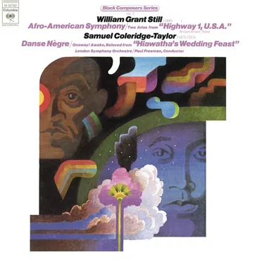 Still: Afro-American Symphony / Two Arias from "Highway 1, U.S.A." / Coleridge-Taylor: Danse nègre / Onaway! Awake, Beloved from "Hiawatha's Wedding Feast"