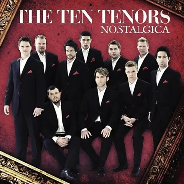Nostalgica by The Ten Tenors - album cover