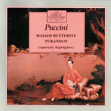 The Great Composers: 58 - Madam Butterfly / Turandot