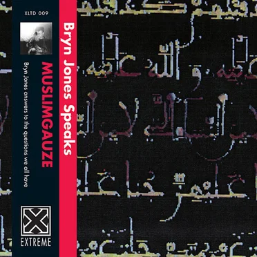 Bryn Jones Speaks by Muslimgauze - album cover