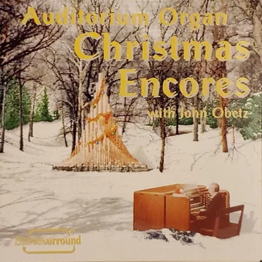 Auditorium Organ Christmas Encores by John Obetz - album cover
