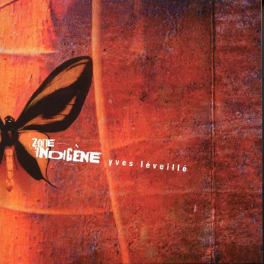 Zone indigène by Yves Léveillé - album cover