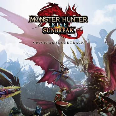 Monster Hunter Rise: Sunbreak Original Soundtrack