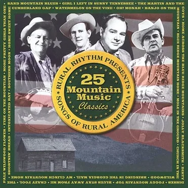 25 Mountain Music Classics: Songs of Rural America by Various Artists - album cover