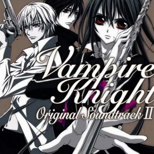 Vampire Knight Original Soundtrack II