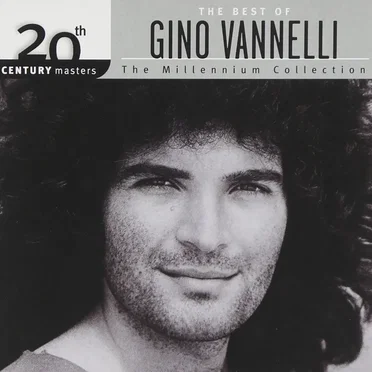 20th Century Masters: The Millennium Collection: The Best of Gino Vannelli