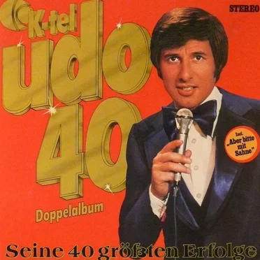 Udo 40: Seine 40 größten Erfolge
