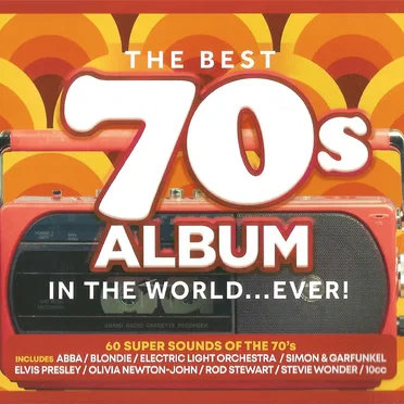The Best 70s Album in the World… Ever! by Various Artists - album cover