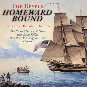 Homeward Bound: Sea Songs, Ballads, and Chanteys by Various Artists - album cover