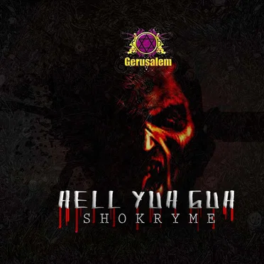 Hell Yuh Guh by Shokryme - album cover