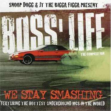 Boss' Life, The Compilation: We Stay Smashing