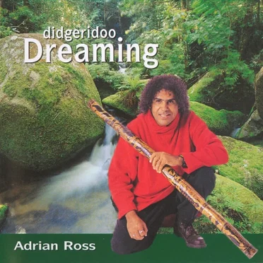 Didgeridoo Dreaming by Adrian Ross - album cover